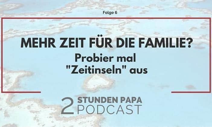 mehr zeit für familie