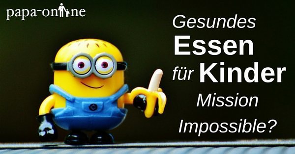 Gesundes Essen für Kinder