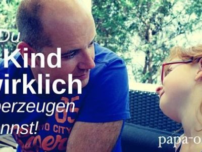 Kommunikation mit Kindern: so gehst Du vor um Dein Kind zu überzeugen