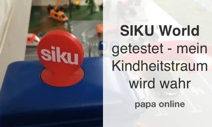 SIKU World getestet