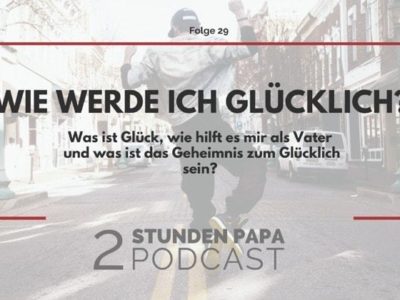[29] Wie werde ich glücklich?